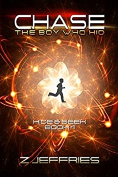 Chase the Boy Who Hid by Z Jeffries