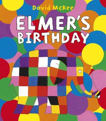 Elmers Birthday by David McKee