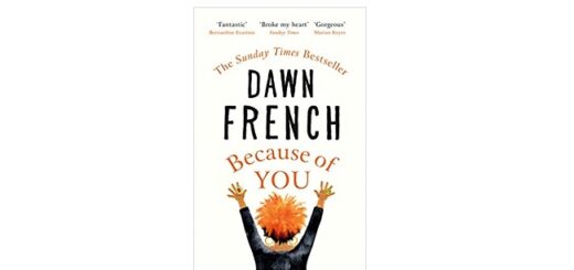 Feature Image - Because of You by Dawn French