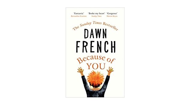 Feature Image - Because of You by Dawn French
