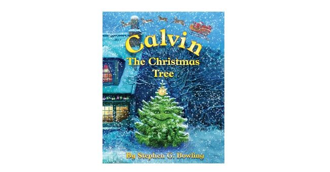 Feature Image - Calvin the Christmas Tree by Stephen G Bowling