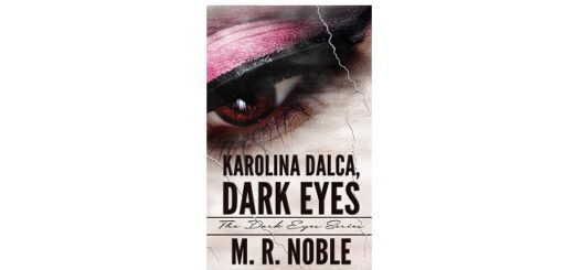 Feature Image - Karolina Dalca Dark Eyes by M R Noble