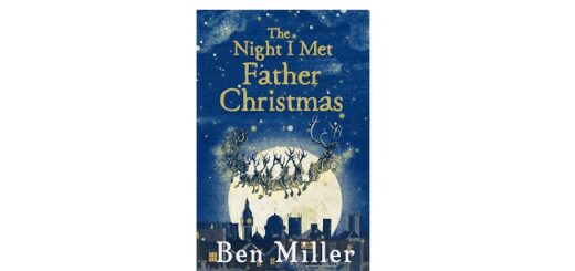 Feature Image - The Night I Met Father Christmas by Ben Miller