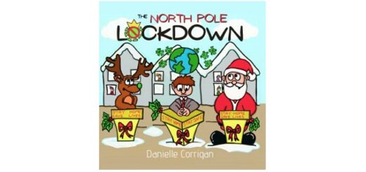 Feature Image - The North Pole Lockdown by Danielle Corrigan