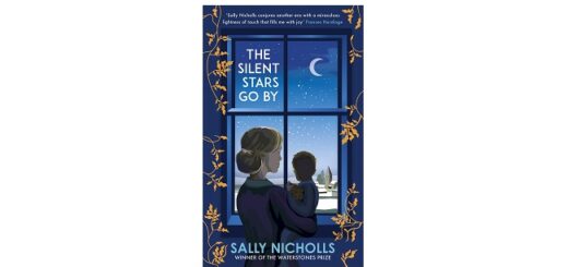 Feature Image - The Silent Stars go by by Sally Nicholls