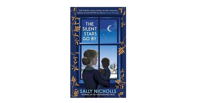 Feature Image - The Silent Stars go by by Sally Nicholls