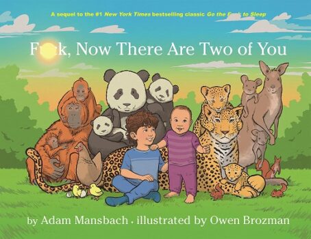 Fk Now there are Two of You by Adam Mansbach