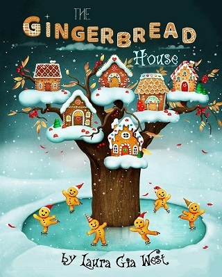 The Gingerbread House by Laura Gia West