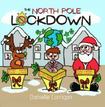 The North Pole Lockdown by Danielle Corrigan