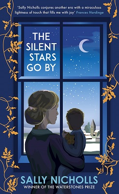 The Silent Stars go by by Sally Nicholls