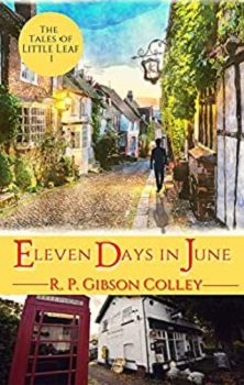 Eleven Days in June by R.P. Gibson Colley