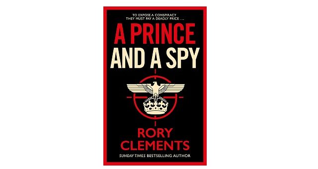 Feature Image - A Prince and a Spy by Rory Clements