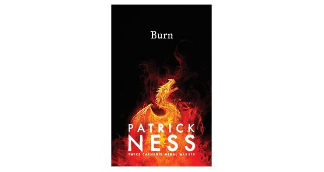 Feature Image - Burn by Patrick Ness