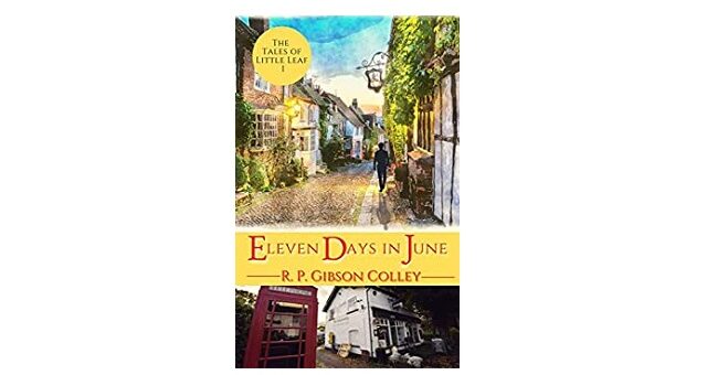 Feature Image - Eleven Days in June by R.P. Gibson Colley