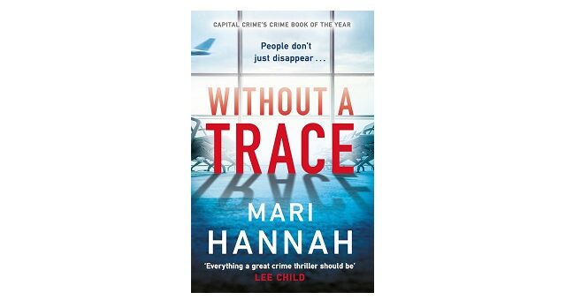 Feature Image - Without a Trace by Mari Hannah