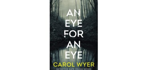 Feature image - An Eye for an Eye by Carol Wyer