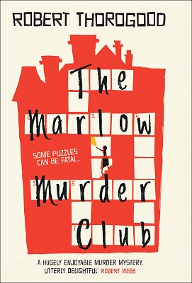 The Marlow Murder Club Robert Thorogood