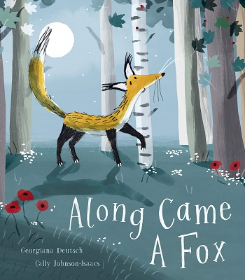 Along Came a Fox by Georgiana Deutsch