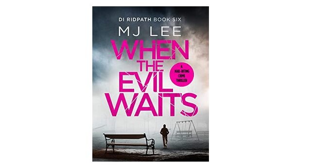 Feature Image - When the Evil Waits by M J Lee