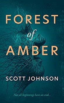 Forest of Amber by Scott Johnson