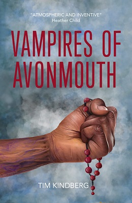 Vampires of Avonmouth by Tim Kindberg