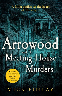 Arrowood and The Meeting House Murders by Mick Finlay