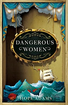 Dangerous Women by Hope Adams