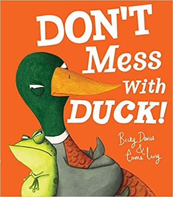 Dont Mess with Duck by Becky davies