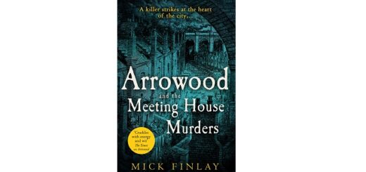 Feature Image - Arrowood and The Meeting House Murders by Mick Finlay