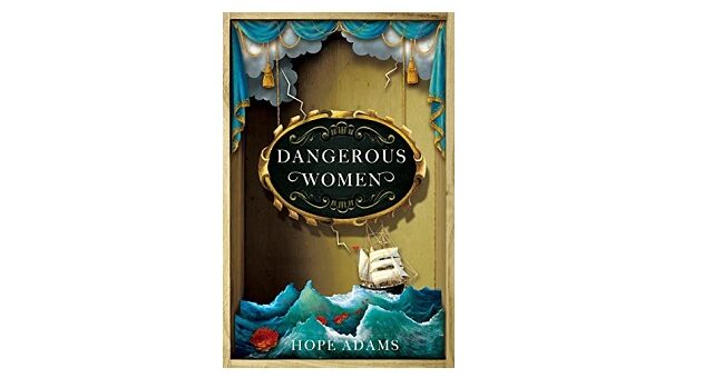 Feature Image - Dangerous Women by Hope Adams