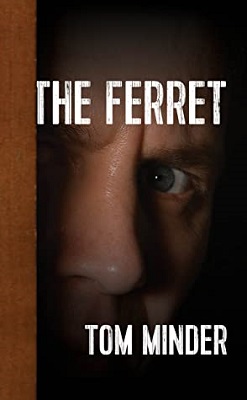 The Ferret by Tom Minder