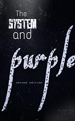 The System and the Purple by Rijan Maharjan