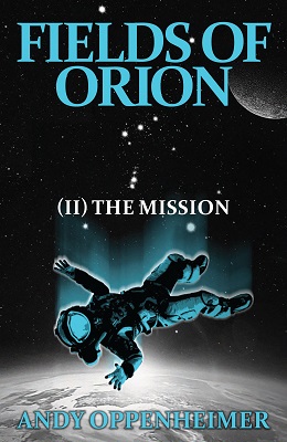 Fields of Orion COVER FINAL Andy Oppenheimer