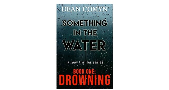 Feature Image - Something in the Water by Dean Comyn