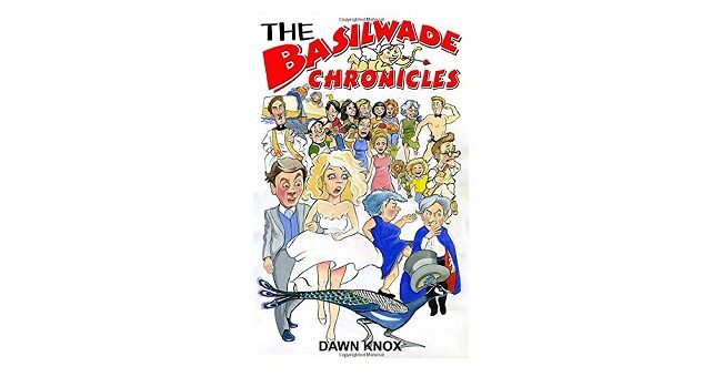 Feature Image - The Basilwade Chronicles by Dawn Knox