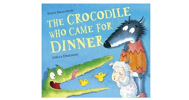 Feature Image - The Crocodile who came for Dinner by Steve Smallman