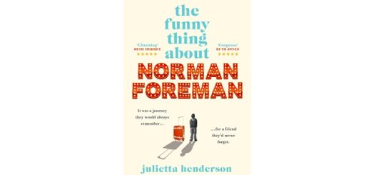 Feature Image - The Funny Thing about Norman Foreman by Julietta Henderson