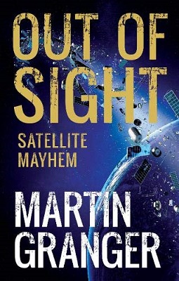 Out of Sight by Martin Granger