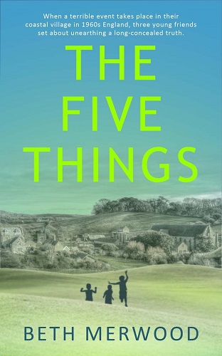The Five Things by Beth Merwood