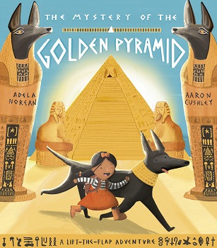 The Mystery of the Golden Pyramid by Adela Norean