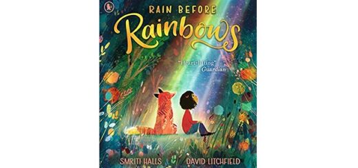 Feature Image - Rain Before Rainbows by Smriti Halls