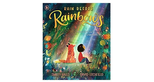 Feature Image - Rain Before Rainbows by Smriti Halls