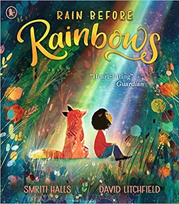 Rain Before Rainbows by Smriti Halls