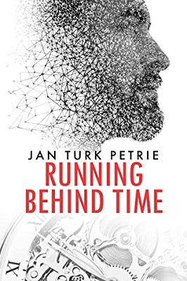 Running Behind Time by Jan Turk Petrie