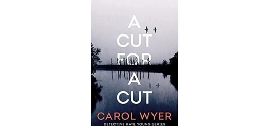 Feature Image - A Cut for a Cut by Carol Wyer