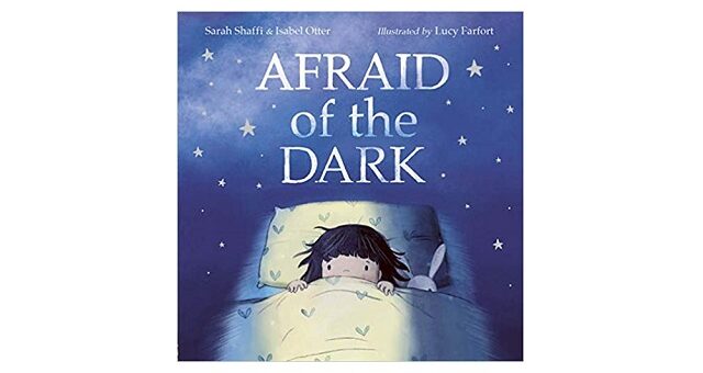 Feature Image - Afraid of the Dark by Sarah Shaffi and Isabel Otter