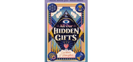 Feature Image - All Our Hidden Gifts by Caroline O'Donoghue