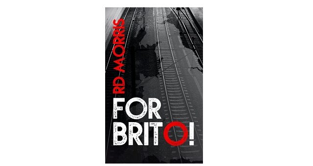 Feature Image - For Brito by RD Morris