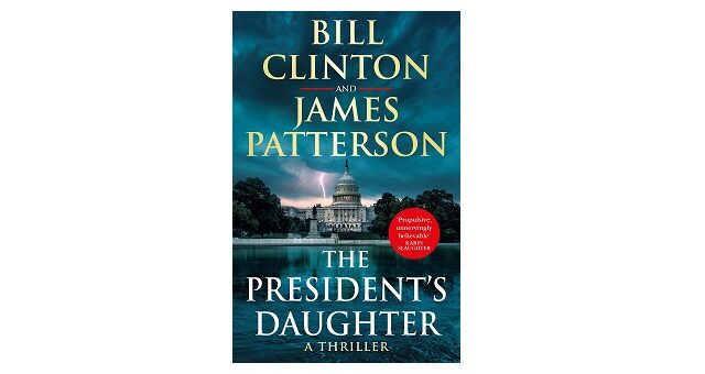 Feature Image - The President's Daughter by Bill Clinton and James Patterson