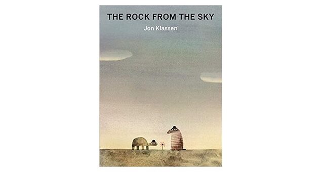Feature Image - The Rock from the Sky by Jon Klassen